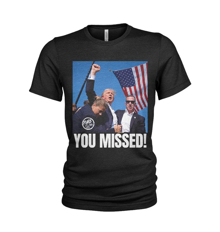 Trump "YOU MISSED" black tee