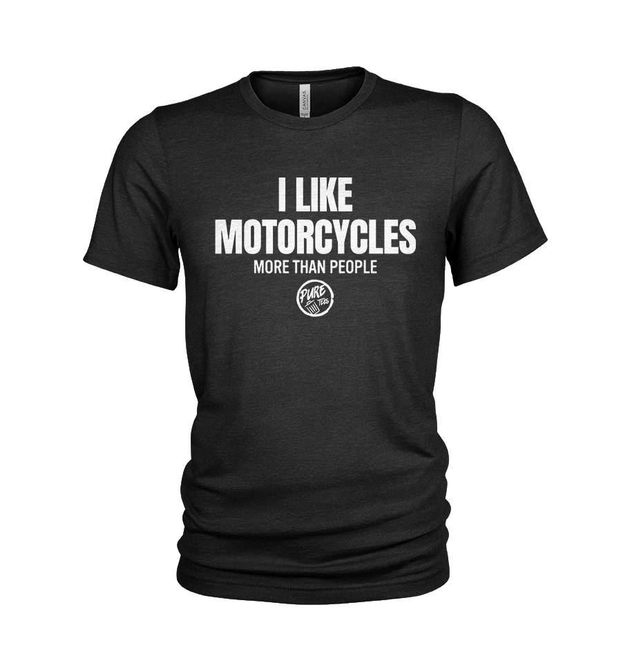 I like Motorcycles more than people