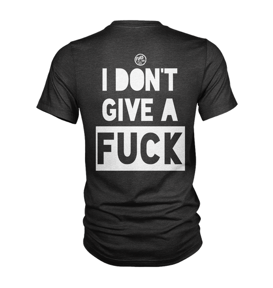 I dont give a fuck