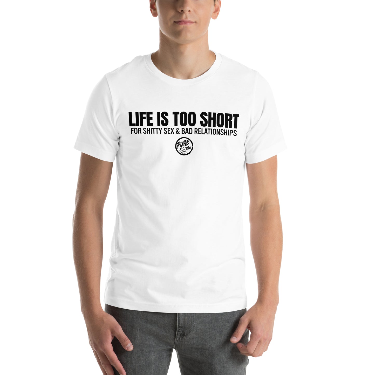 Life is Too Short....For Shitty Sex and Bad Relationships