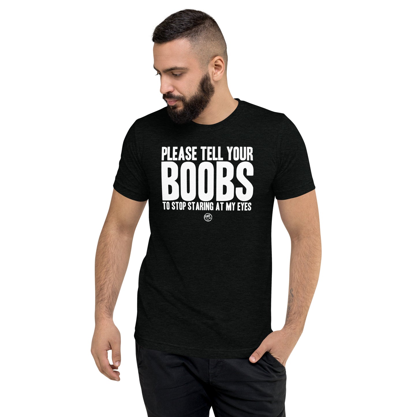 Please Tell Your Boobs To Stop Staring At My Eyes