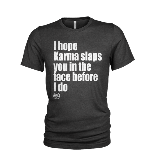 Karma Slaps
