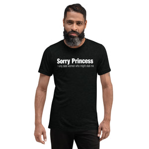 Sorry Princess, I only date women who might stab me