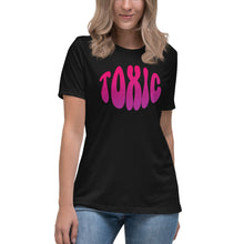 Load image into Gallery viewer, Toxic - Women&#39;s Relaxed T-Shirt
